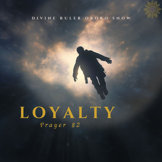 The Loyalty Prayer